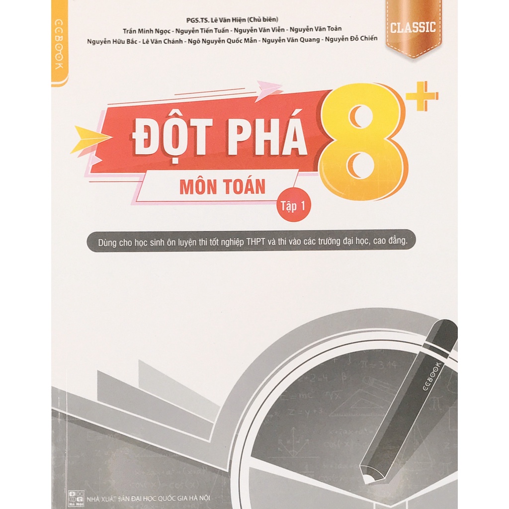 Sách - Đột Phá 8+ Môn Toán Tập 1 Classic - CCBooks