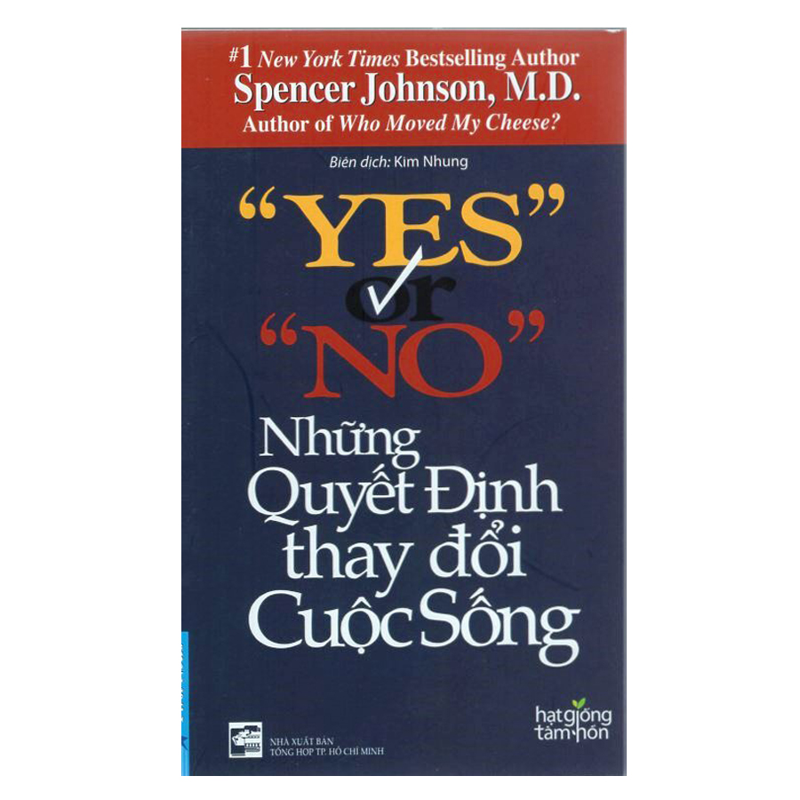 Yes Or No - Những Quyết Định Thay Đổi Cuộc Sống (Tái Bản 2019 )