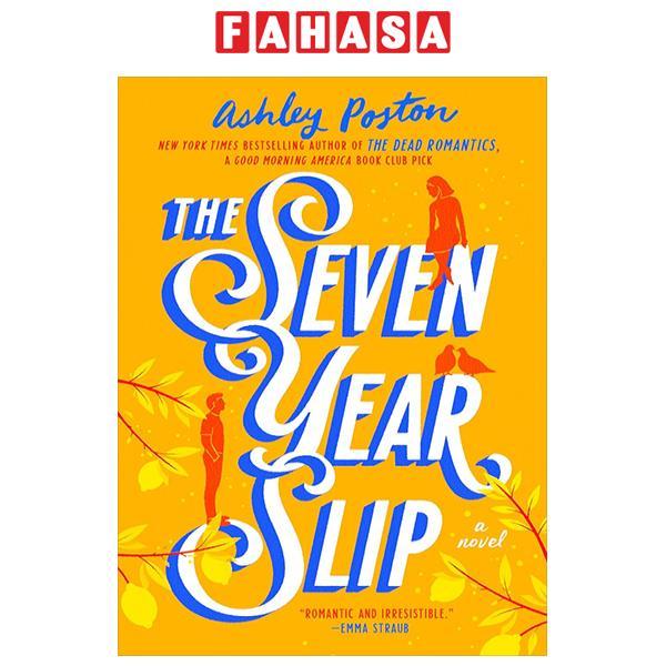 The Seven Year Slip