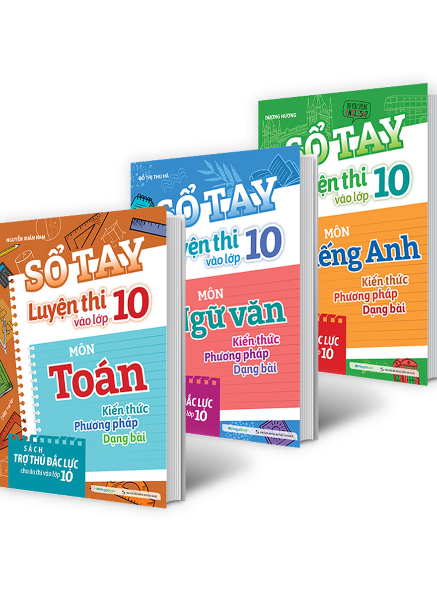 Combo Sổ Tay Luyện Thi Vào Lớp 10 Môn Toán - Văn - Anh _MEGA