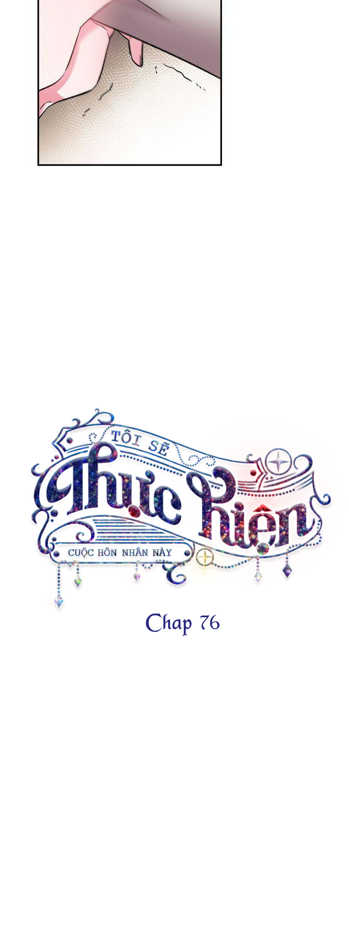 tôi sẽ thực hiện cuộc hôn nhân này chapter 76.2 16