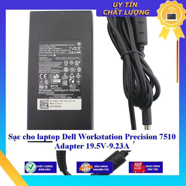 Sạc cho laptop Dell Workstation Precision 7510 Adapter 19.5V-9.23A - Hàng Nhập Khẩu New Seal