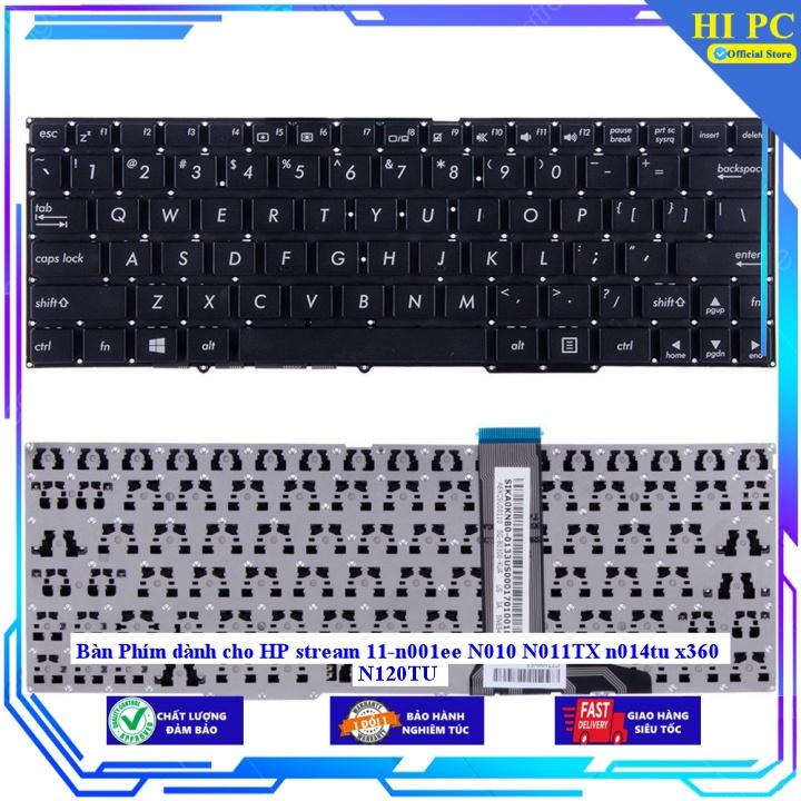 Bàn Phím dành cho HP stream 11-n001ee N010 N011TX n014tu x360 N120TU - Hàng Nhập Khẩu