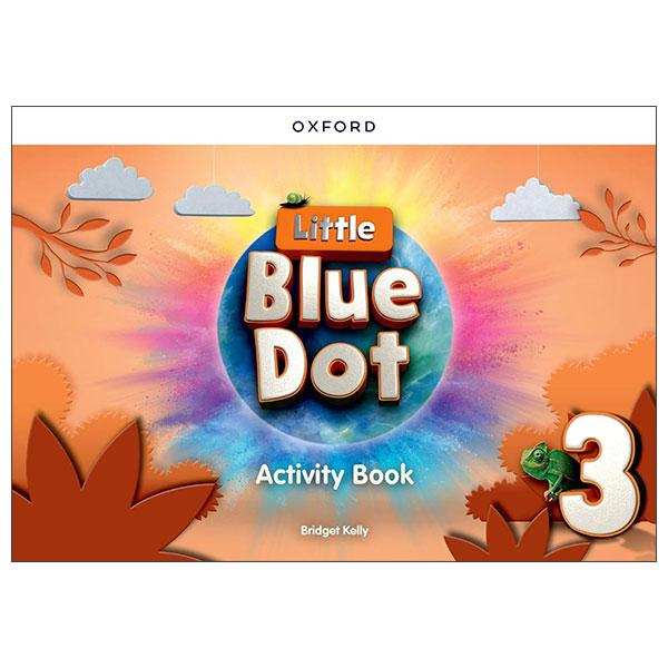 Sách ngoại văn: Little Blue Dot 3 - Activity Book