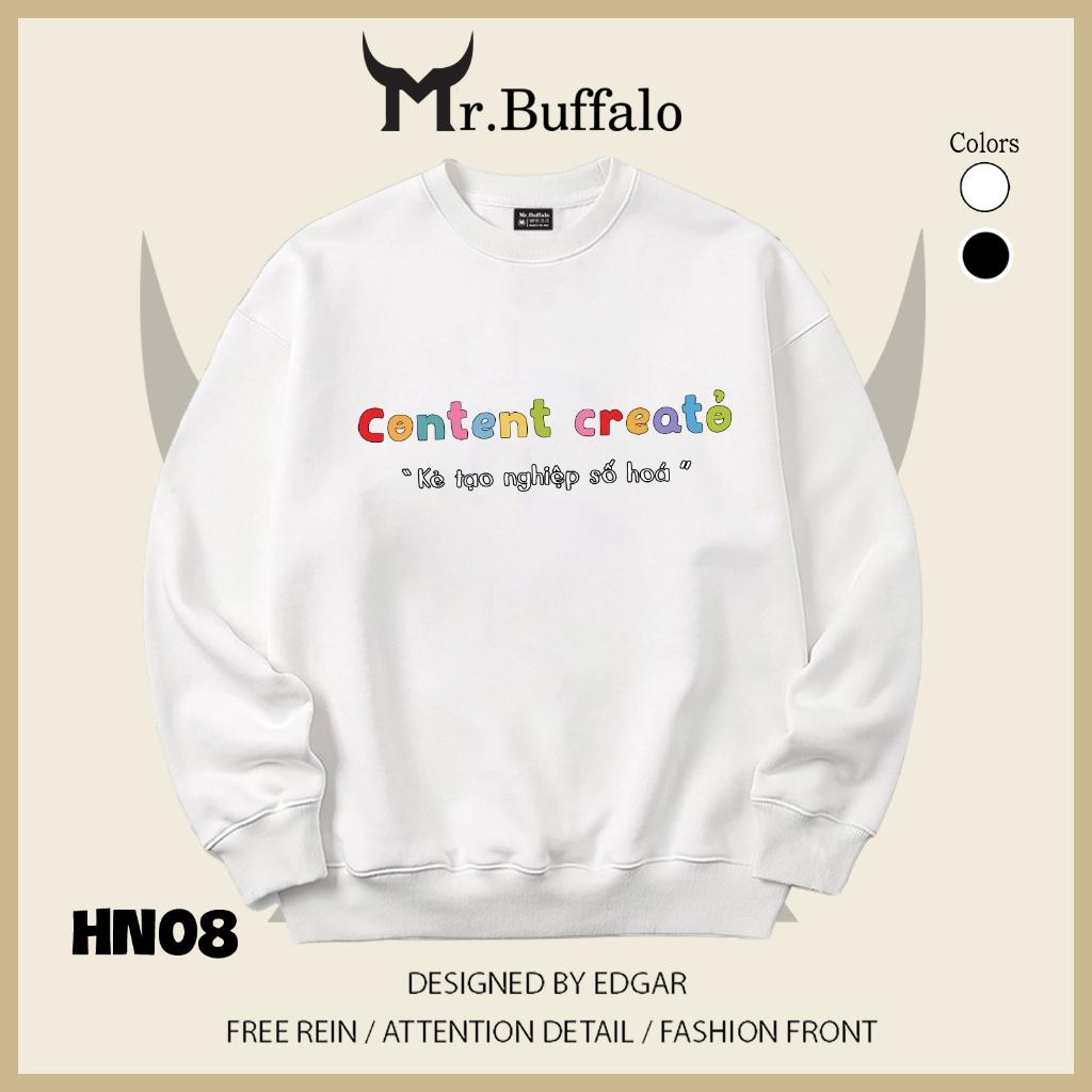 Áo sweater thu đông form rộng in hình hài hước "Content creator" Mr.buffalo - [HN08] Áo Trắng