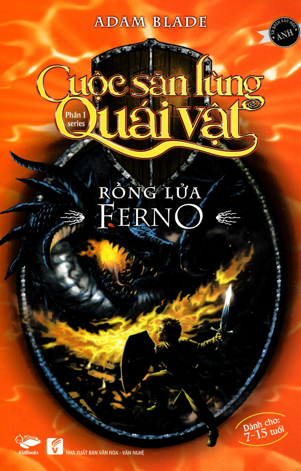 Cuộc Săn Lùng Quái Vật - Phần 1 - Rồng Lửa Ferno (Tái Bản 2016)