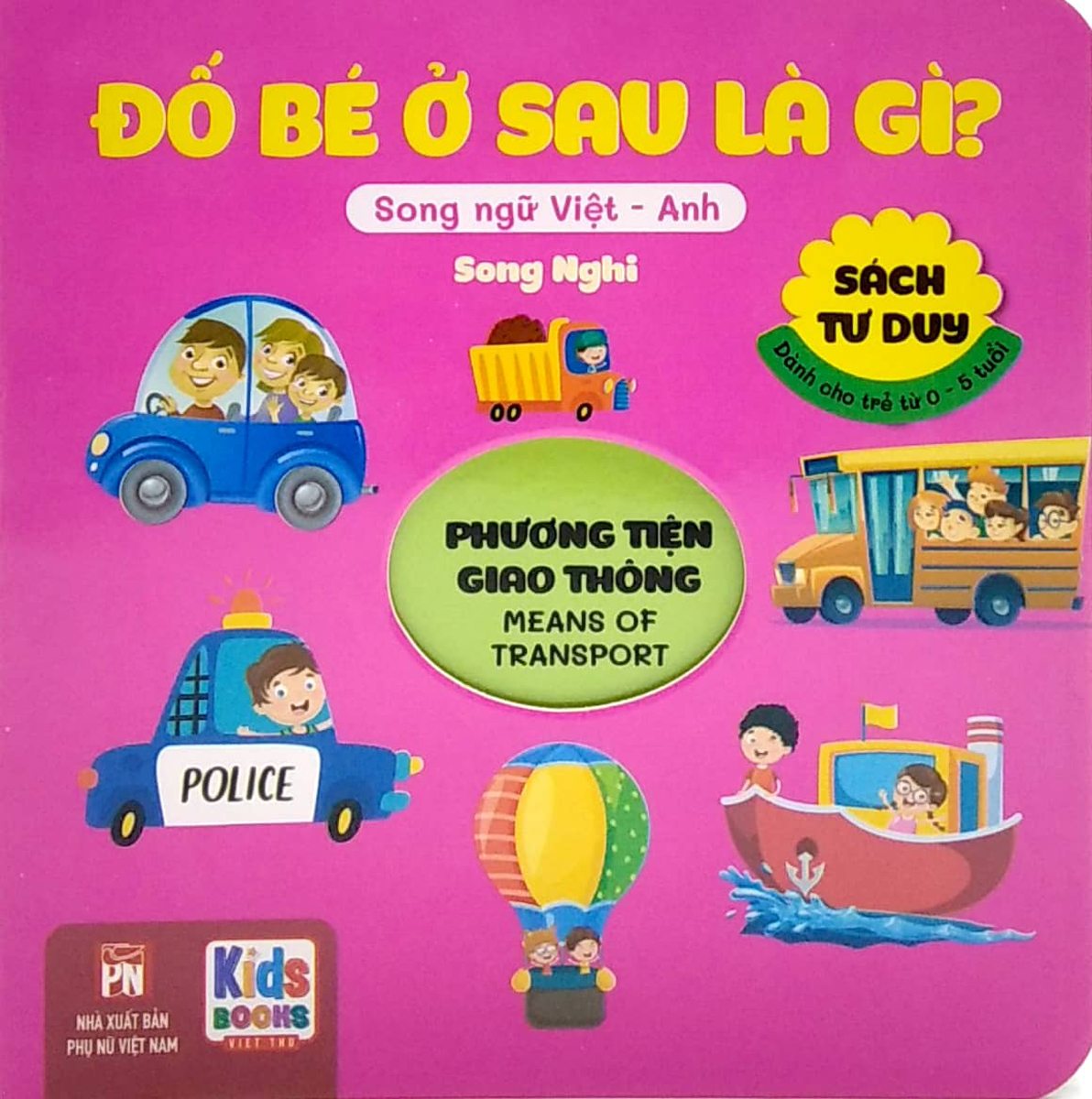 SÁCH TƯ DUY - ĐỐ BÉ Ở SAU LÀ GÌ? - PHƯƠNG TIỆN GIAO THÔNG _VT
