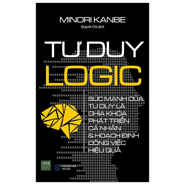 Tư Duy Logic (Tái Bản) - Minori Kanbe