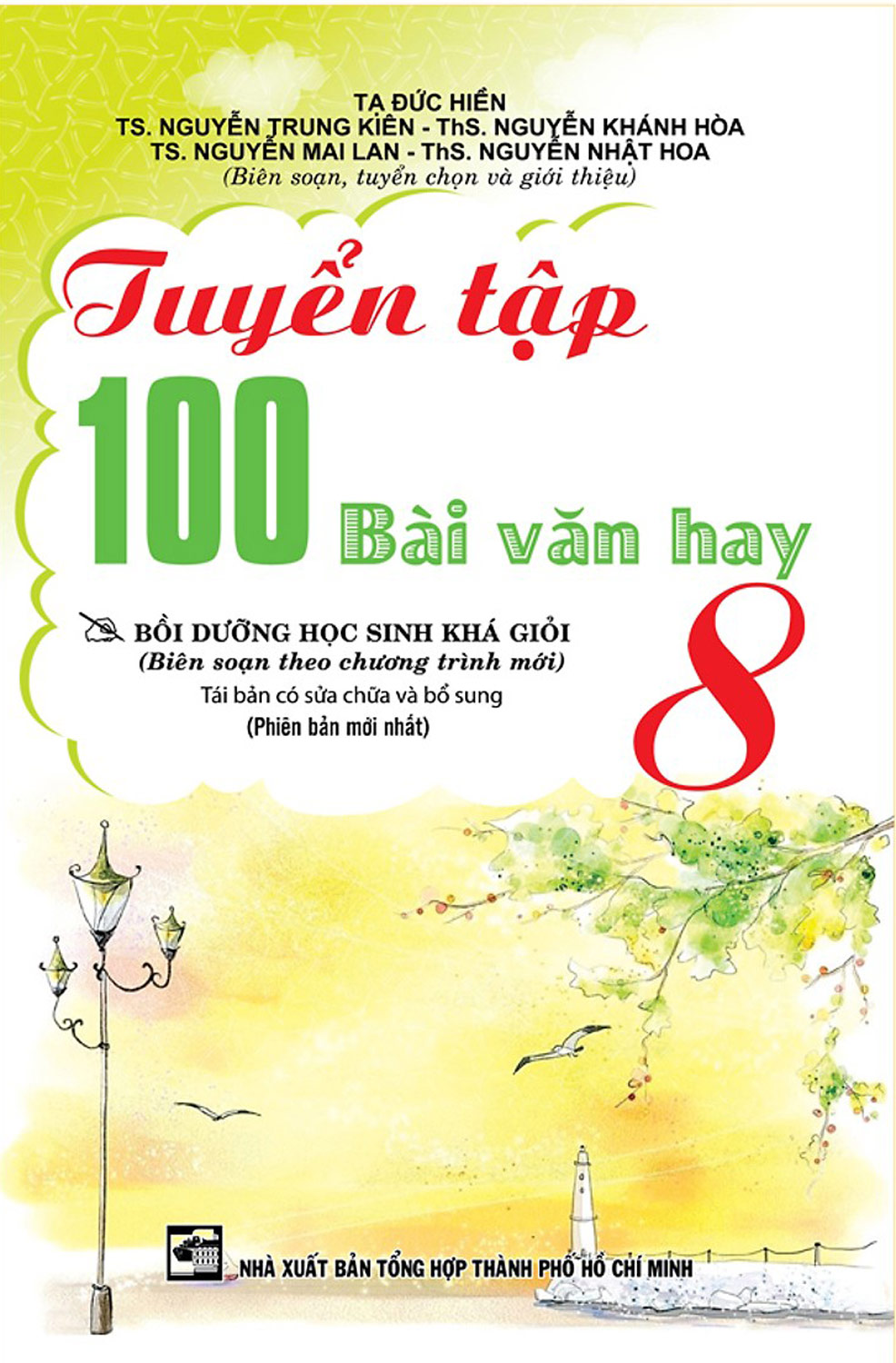 TUYỂN TẬP 100 BÀI VĂN HAY 8 ( BỒI DƯỠNG HỌC SINH KHÁ GIỎI)_KV