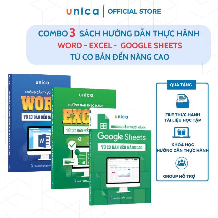 Combo 3 Sách Word - Excel - Google Sheet Tin học văn phòng Unica, Hướng dẫn thực hành từ cơ bản đến nâng cao, in màu chi tiết, TẶNG video bài giảng