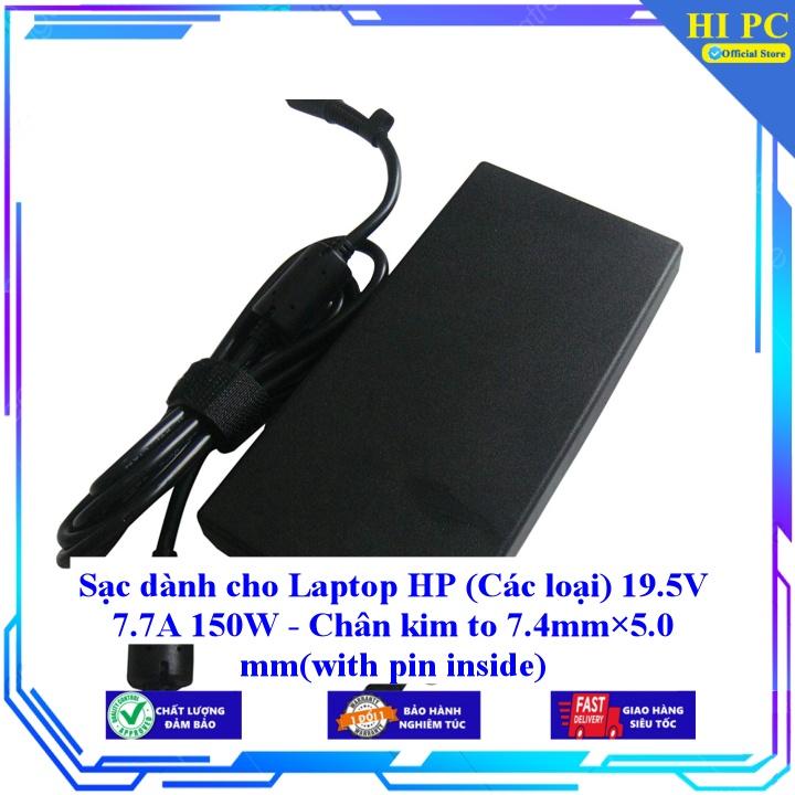 Sạc dành cho Laptop HP (Các loại) 19.5V 7.7A 150W - Chân kim to 7.4mm×5.0 mm(with pin inside) - Hàng Nhập Khẩu