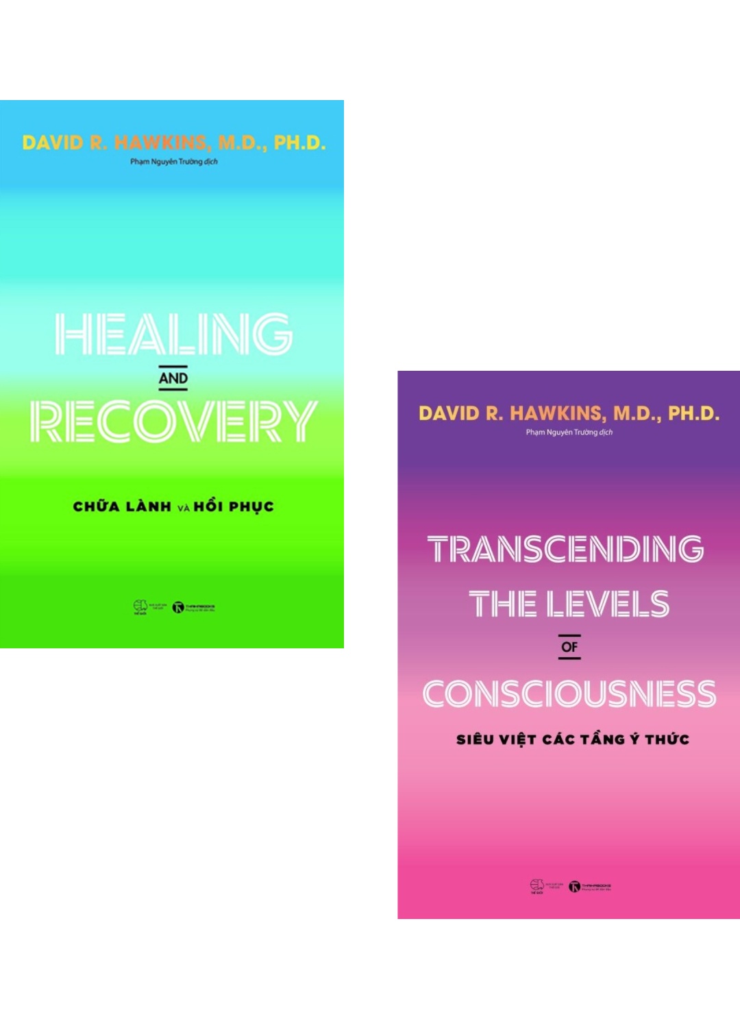 Combo Healing And Recovery - Chữa Lành Và Hồi Phục + Transcending The Levels Of Consciousness - Siêu Việt Các Tầng Ý Thức (Bộ 2 Cuốn) _THA