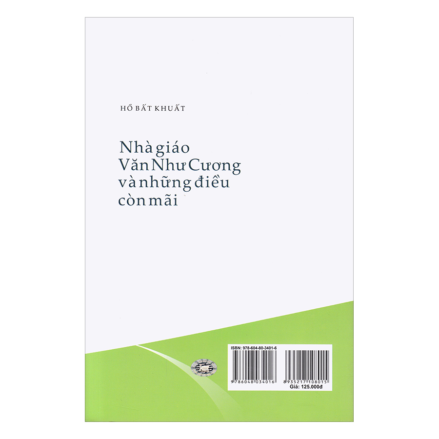 Nhà Giáo Văn Như Cương Và Những Điều Còn Mãi