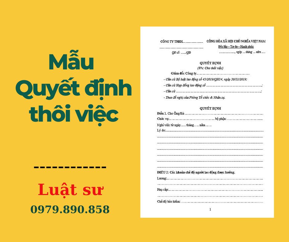 Mẫu quyết định thôi việc + bản hướng dẫn chi tiết của Luật sư