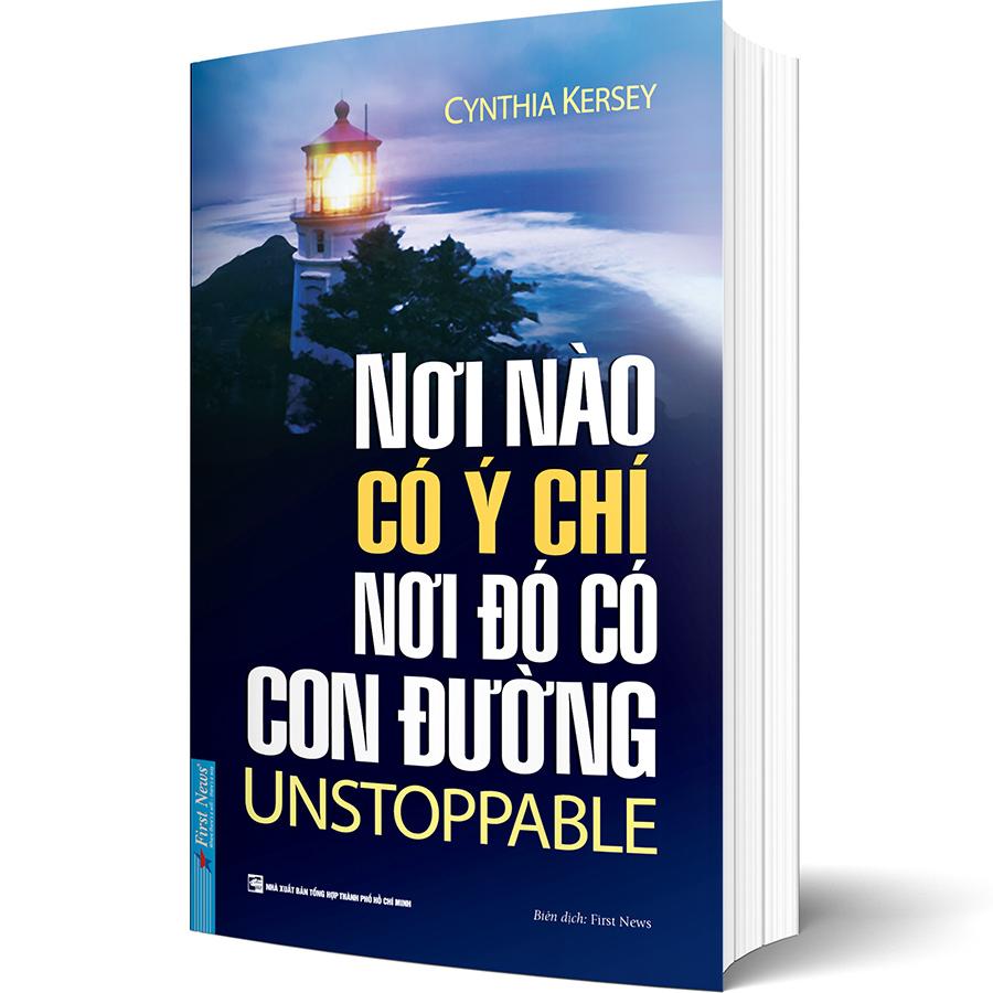 Nơi Nào Có Ý Chí Nơi Đó Có Con Đường (UNSTOPPABLE)