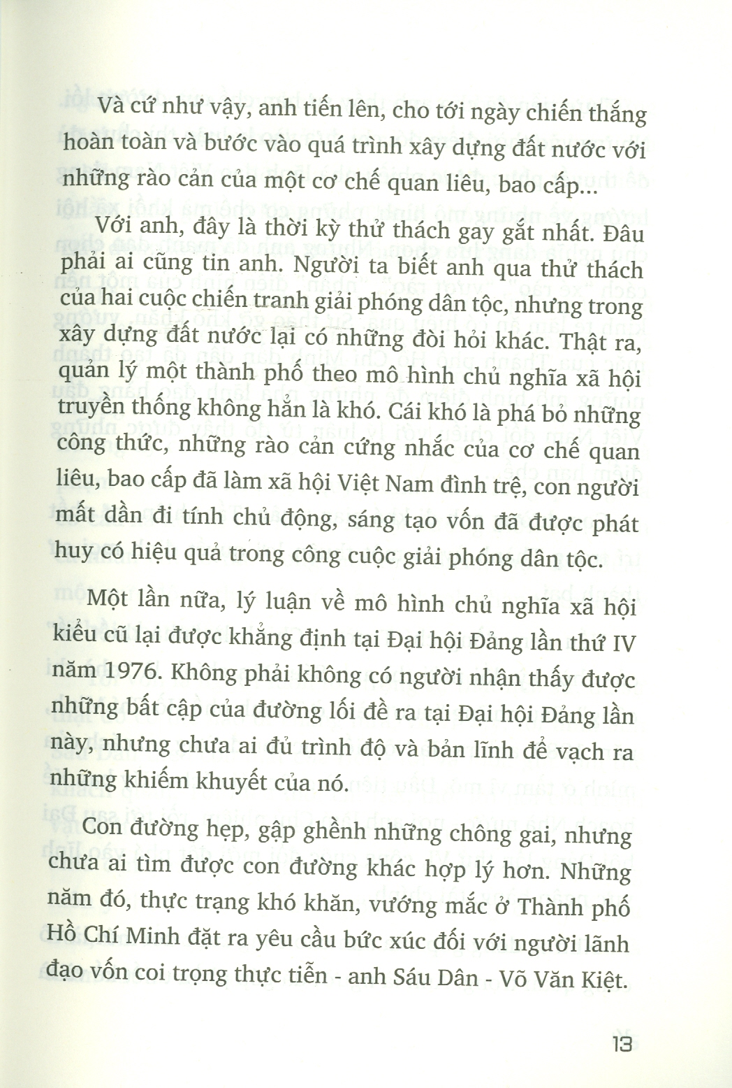 Võ Văn Kiệt - Trí Tuệ Và Sáng Tạo, Tập 1: Từ Cuộc Khởi Nghĩa Nam Kỳ Đến Ngày Ký Hiệp Định Giơnevơ Về Việt Nam