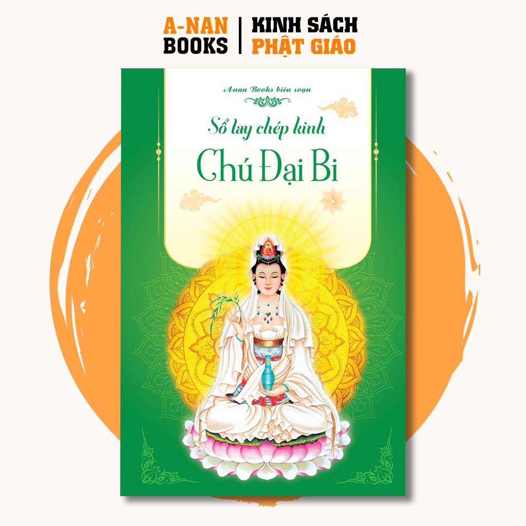 Vở chép Kinh Chú Đại Bi, sổ chép kinh Chú Đại Bi in chữ mờ loại cao cấp dày dặn (TẶNG KÈM BÚT) - Anan Books Biên Soạn