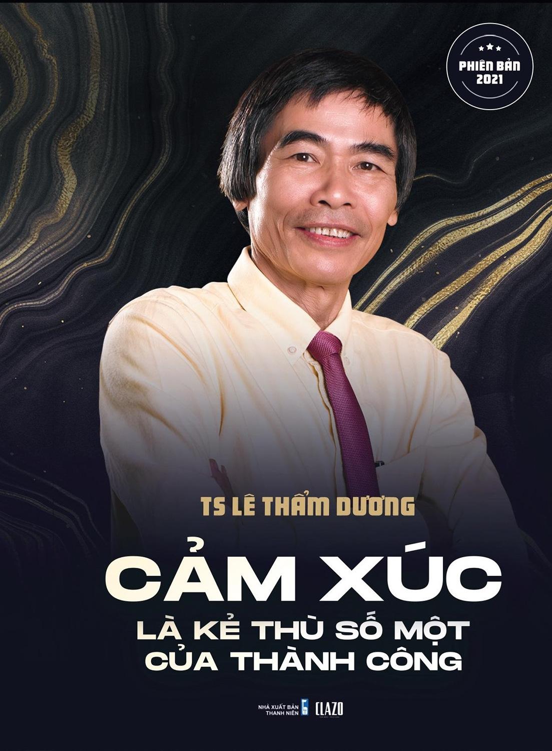 Cảm Xúc Là Kẻ Thù Số Một Của Thành Công - Phiên Bản 2021