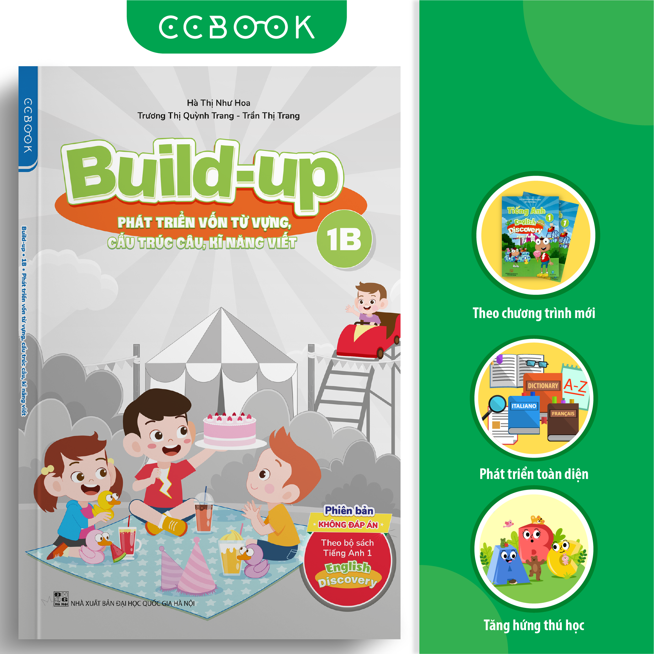 Build Up - 1B - Phát Triển Vốn Từ Vựng, Cấu Trúc Câu, Kĩ Năng Viết - Phiên Bản Không Đáp Án - Theo Bộ Sách Tiếng Anh 1 English Discovery