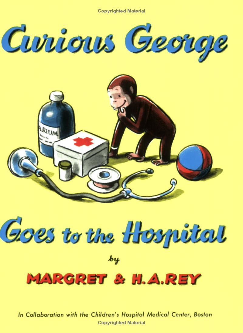 Sách ngoại văn: Curious George Goes to the Hospital