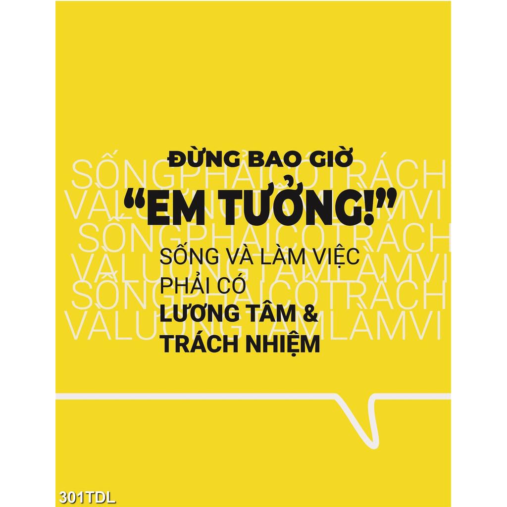 DECAL SLOGAN ĐỪNG BAO GIỜ " E TƯỞNG"...