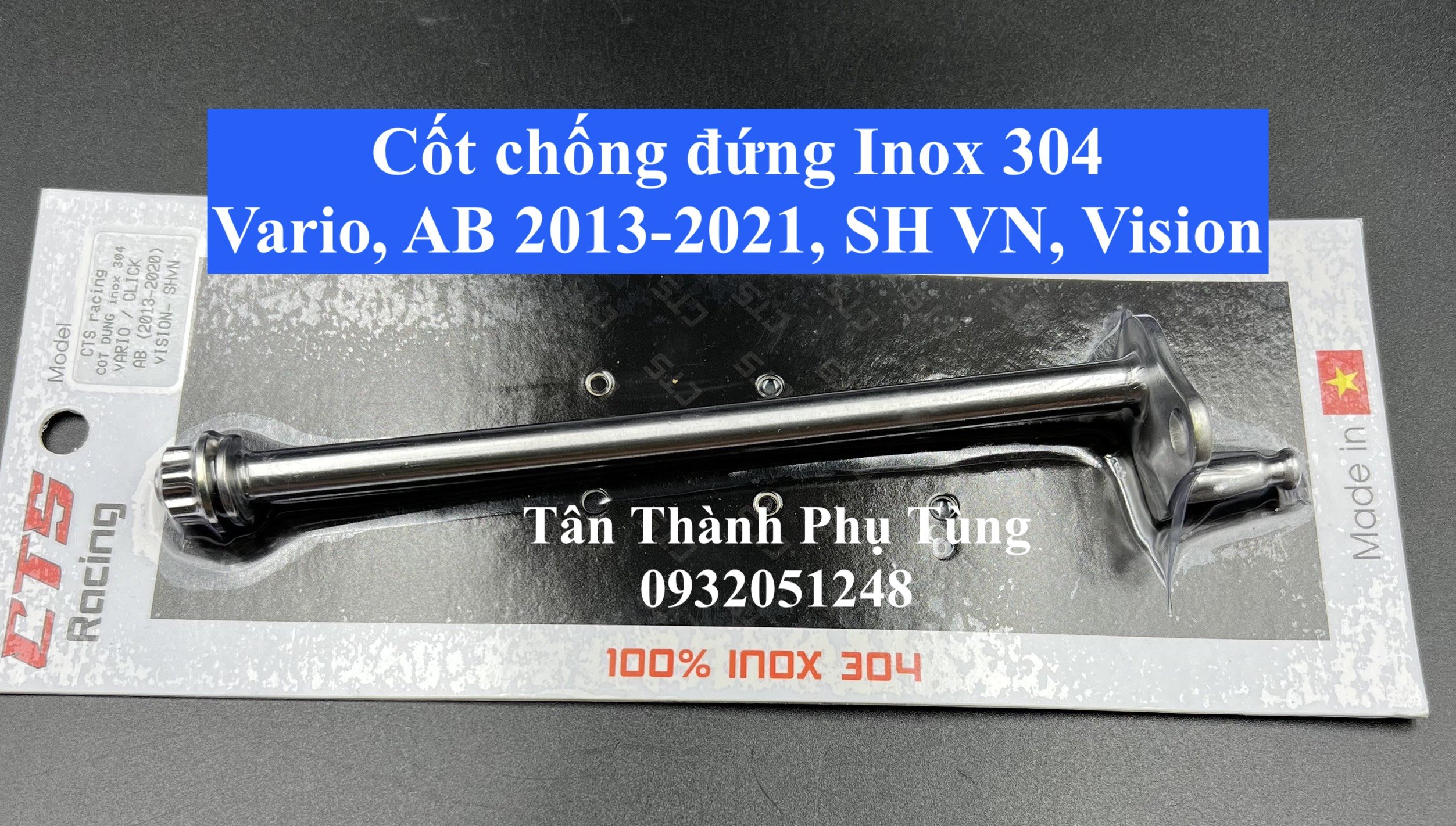 Cốt chống đứng Inox 304 dành cho Vario, Vision, SH VN, Air Blade 2013-2021 CTS