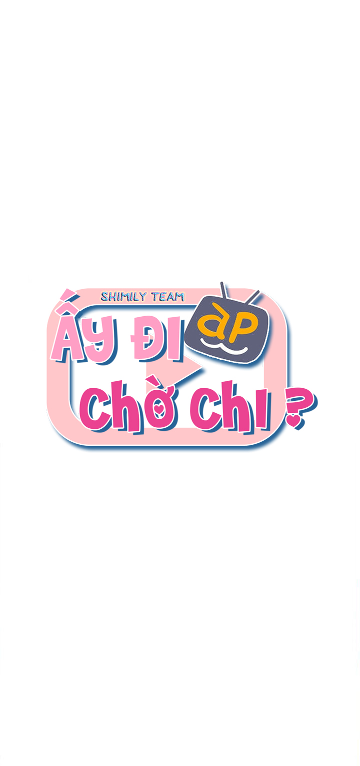 ấy đi chờ chi chapter 3 8