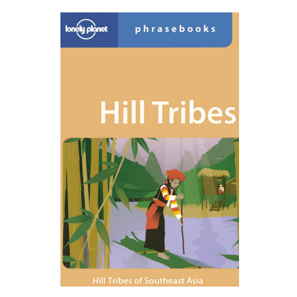 Hill Tribes Phrasebook 5 (Rejacket)