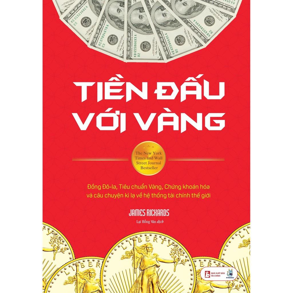 Tiền Đấu Với Vàng  - Bản Quyền