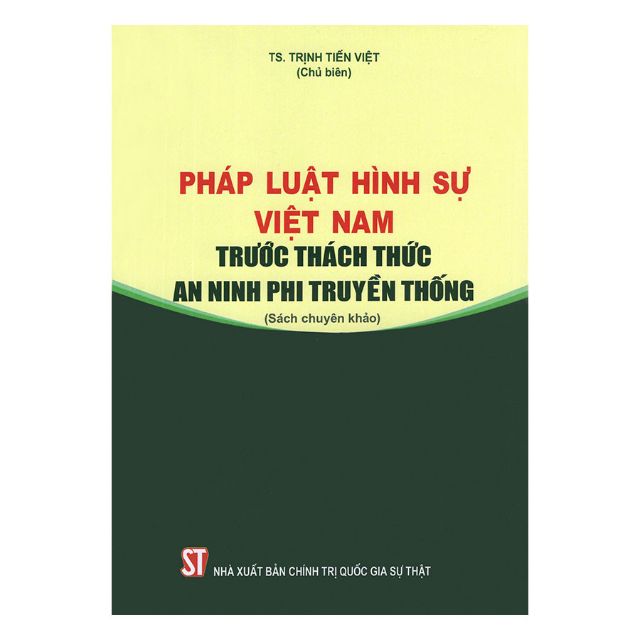Pháp Luật Hình Sự Việt Nam Trước Thách Thức An Ninh Phi Truyền Thống