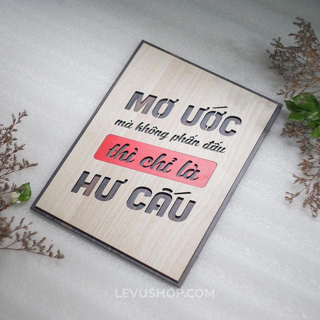 Tranh Slogan khẩu hiệu LEVU116: Mơ ước mà không phấn đấu thì chỉ là hư cấu