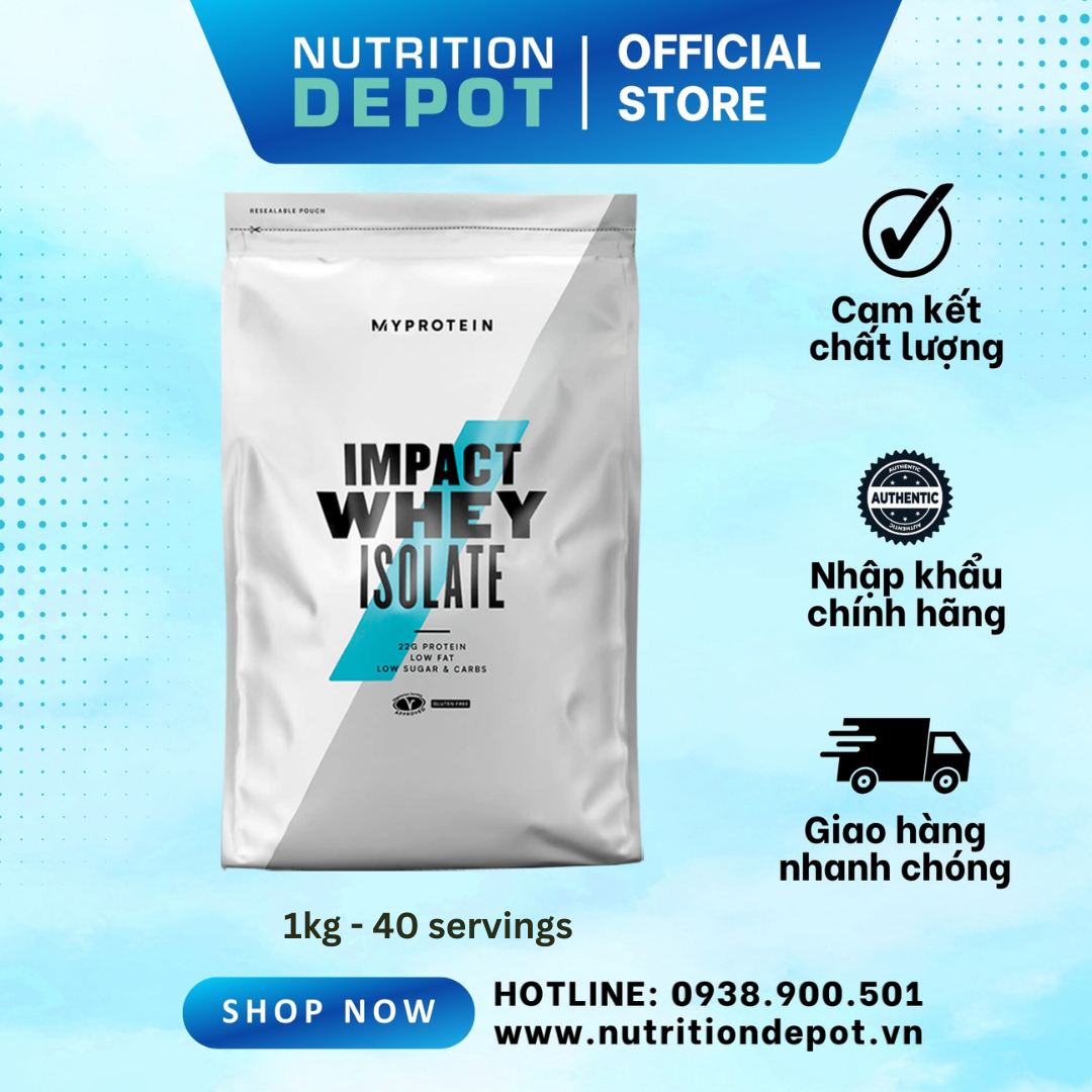 Sữa tăng cơ Impact Whey Isolate Myprotein 1kg (40 lần dùng) -  Nutrition Depot