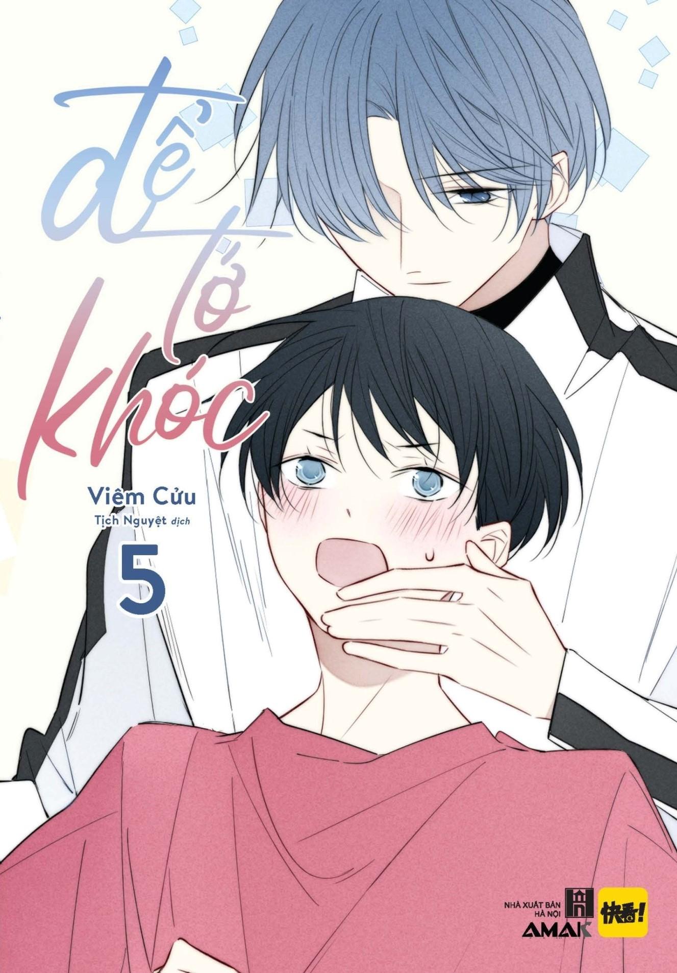 Để Tớ Khóc - Tập 5 - Tặng Kèm 2 Bookmark Bế Hình + 1 Postcard 2 Mặt
