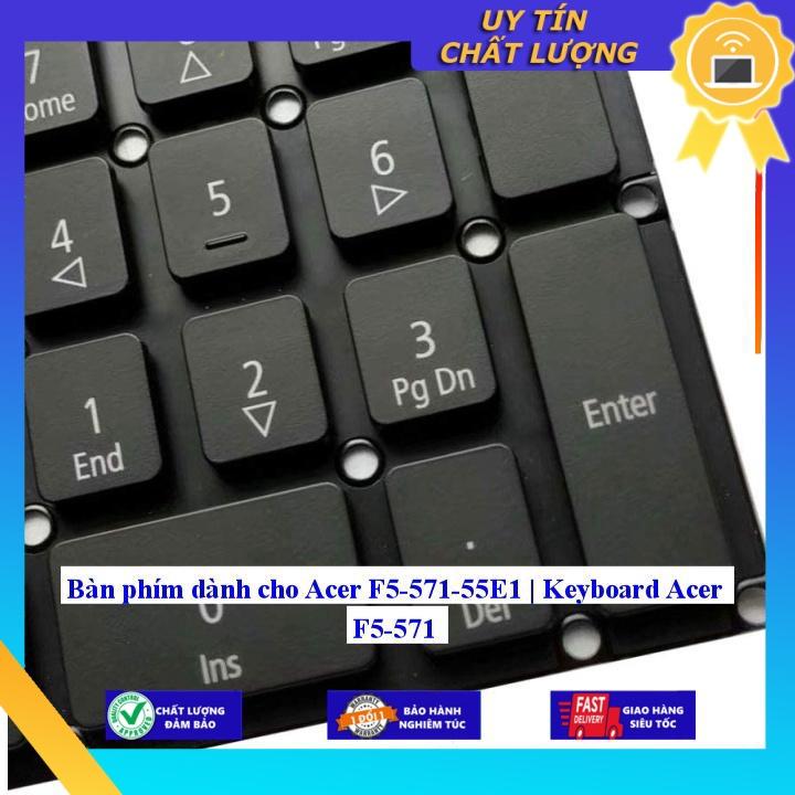 Bàn phím dùng cho Acer F5-571-55E1 | Keyboard Acer F5-571 - Hàng Nhập Khẩu New Seal