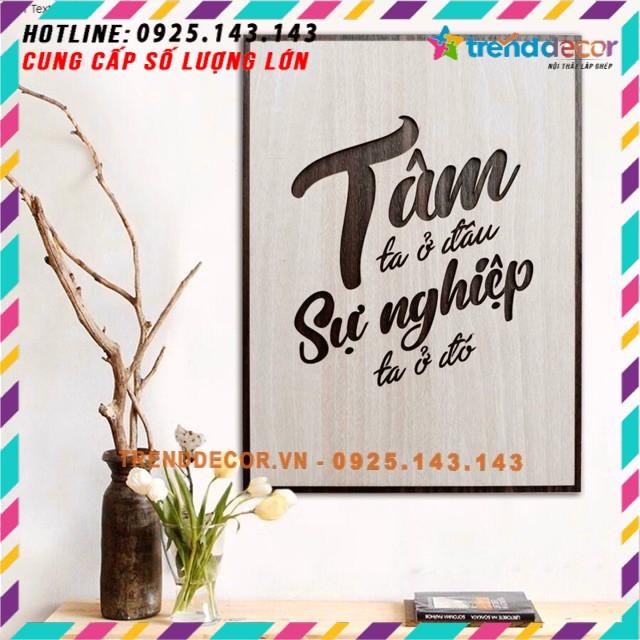 Tranh gỗ treo tường_Tâm ta ở đâu sự nghiệp ta ở đó_CRN_01