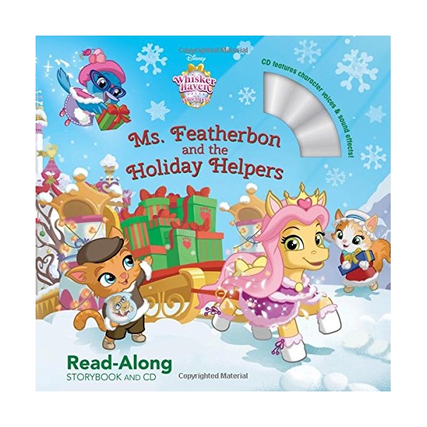 Whisker Haven Tales With The Palace Pets: Ms. Featherbon And The Holiday Helpers