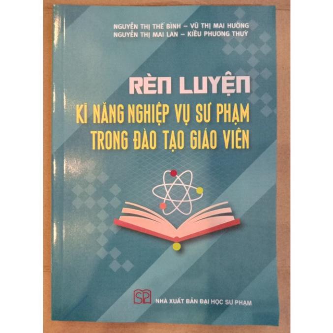 Sách - Rèn luyện Kĩ năng nghiệp vụ sư phạm trong đào tạo giáo viên