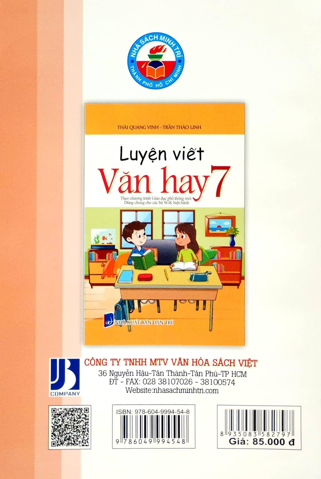 Luyện Viết Văn Hay 7 (Biên Soạn Theo Chương Trinh GDPT Mới) (Dùng Chung Cho Các Bộ SGK Hiện Hành)