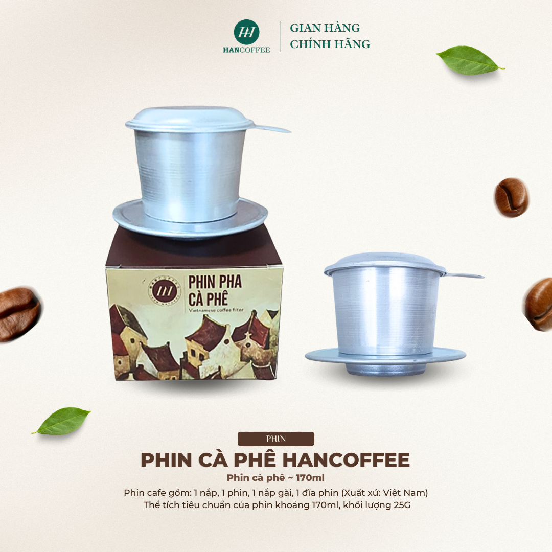 Phin Cà Phê HANCOFFEE Nhôm Vinalu Cao Cấp size 7 cứng cáp, siêu bền