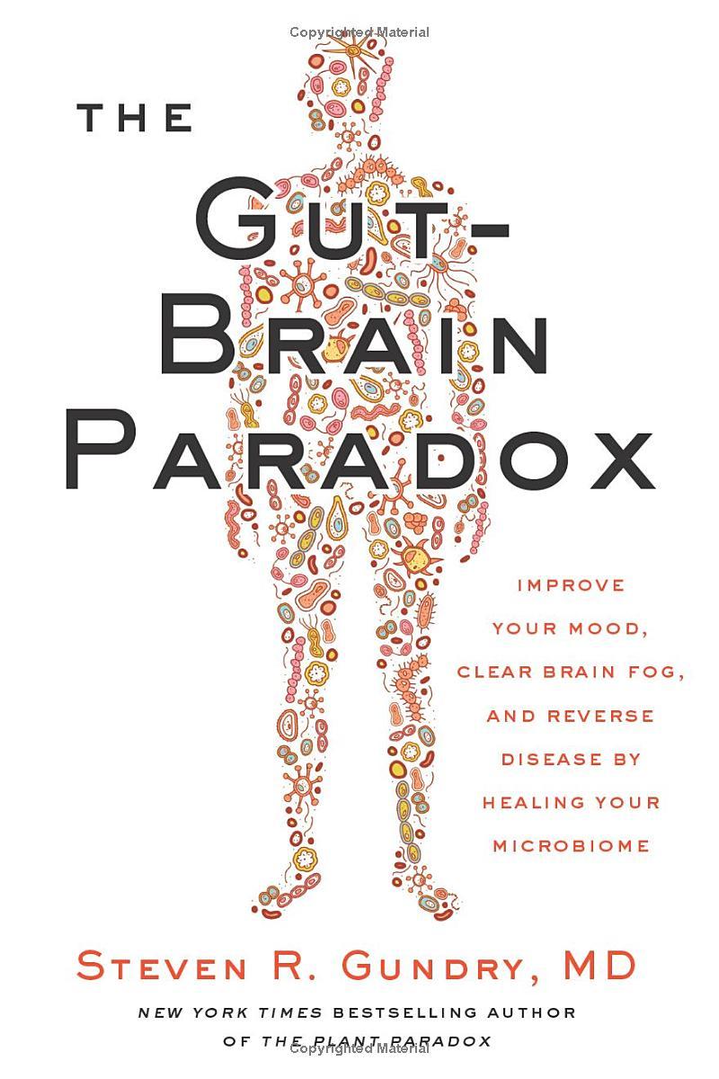 Sách ngoại văn: The Gut-Brain Paradox - Improve Your Mood, Clear Brain Fog, And Reverse Disease By Healing Your Microbiome