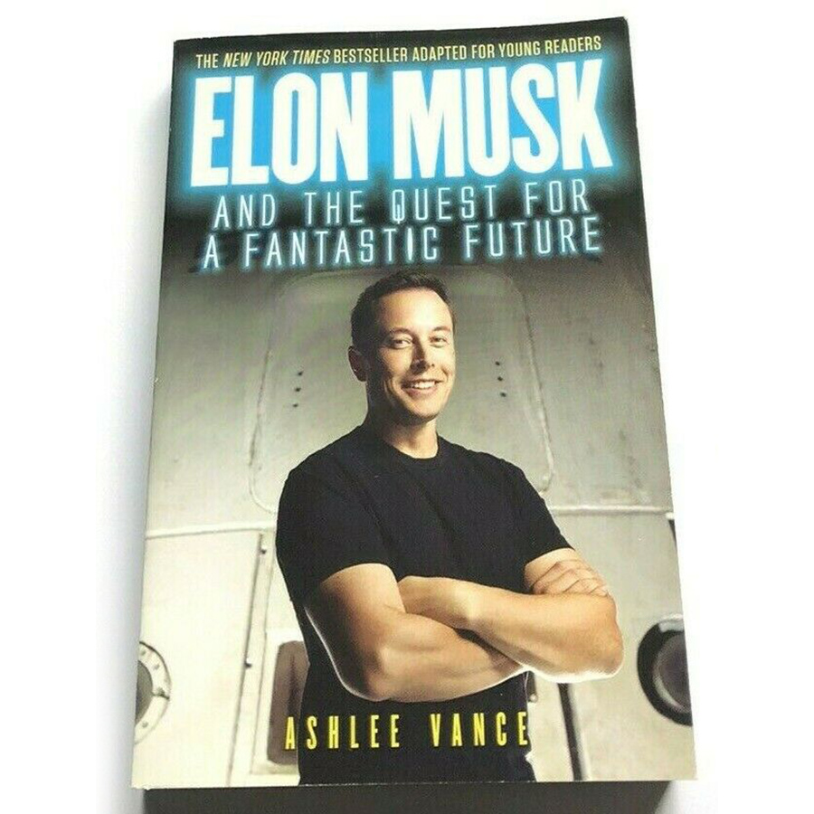 Elon Musk and the Quest for a Fantastic Future (Young Reader's Edition)