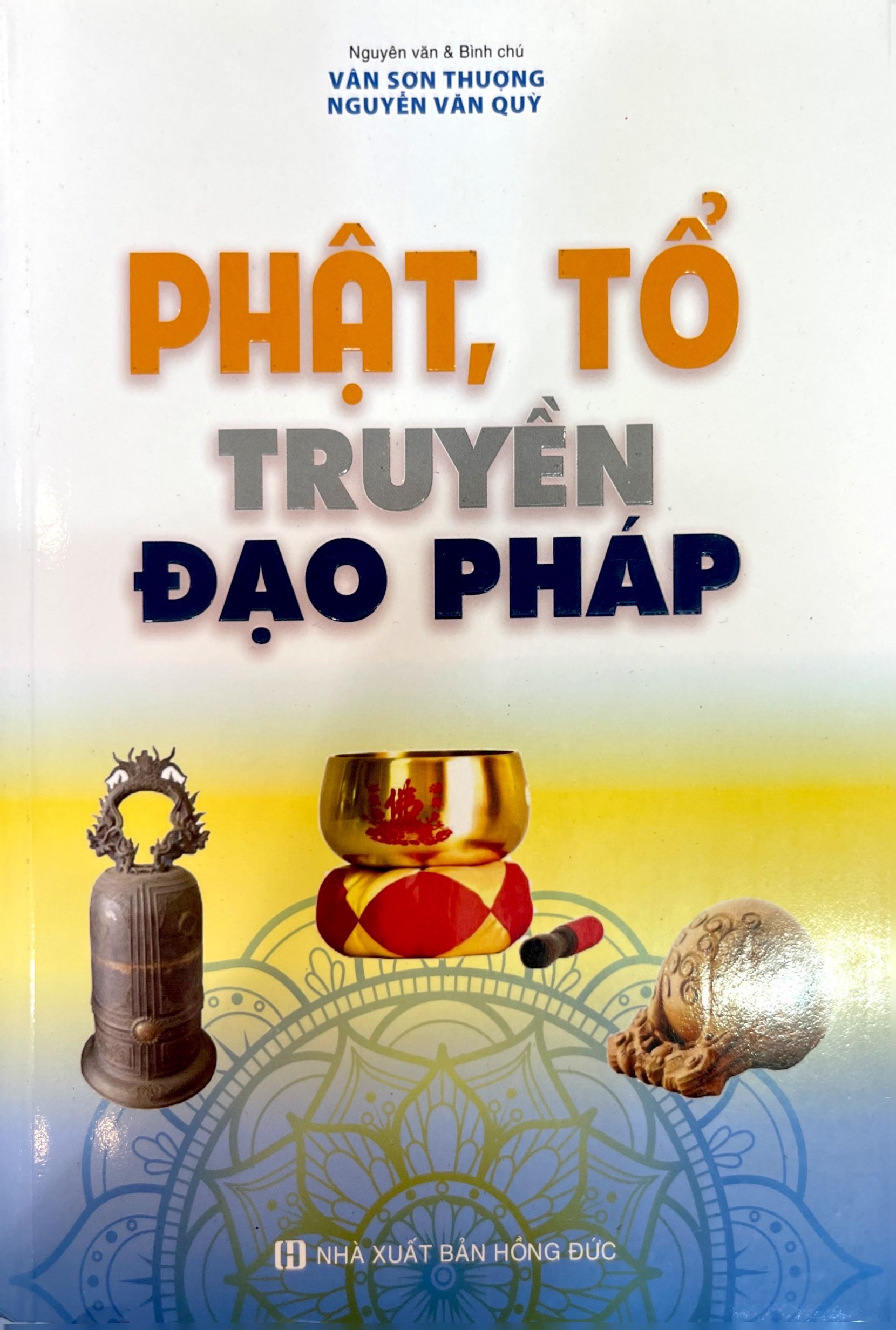 PHẬT TỔ TRUYỀN ĐẠO PHÁP