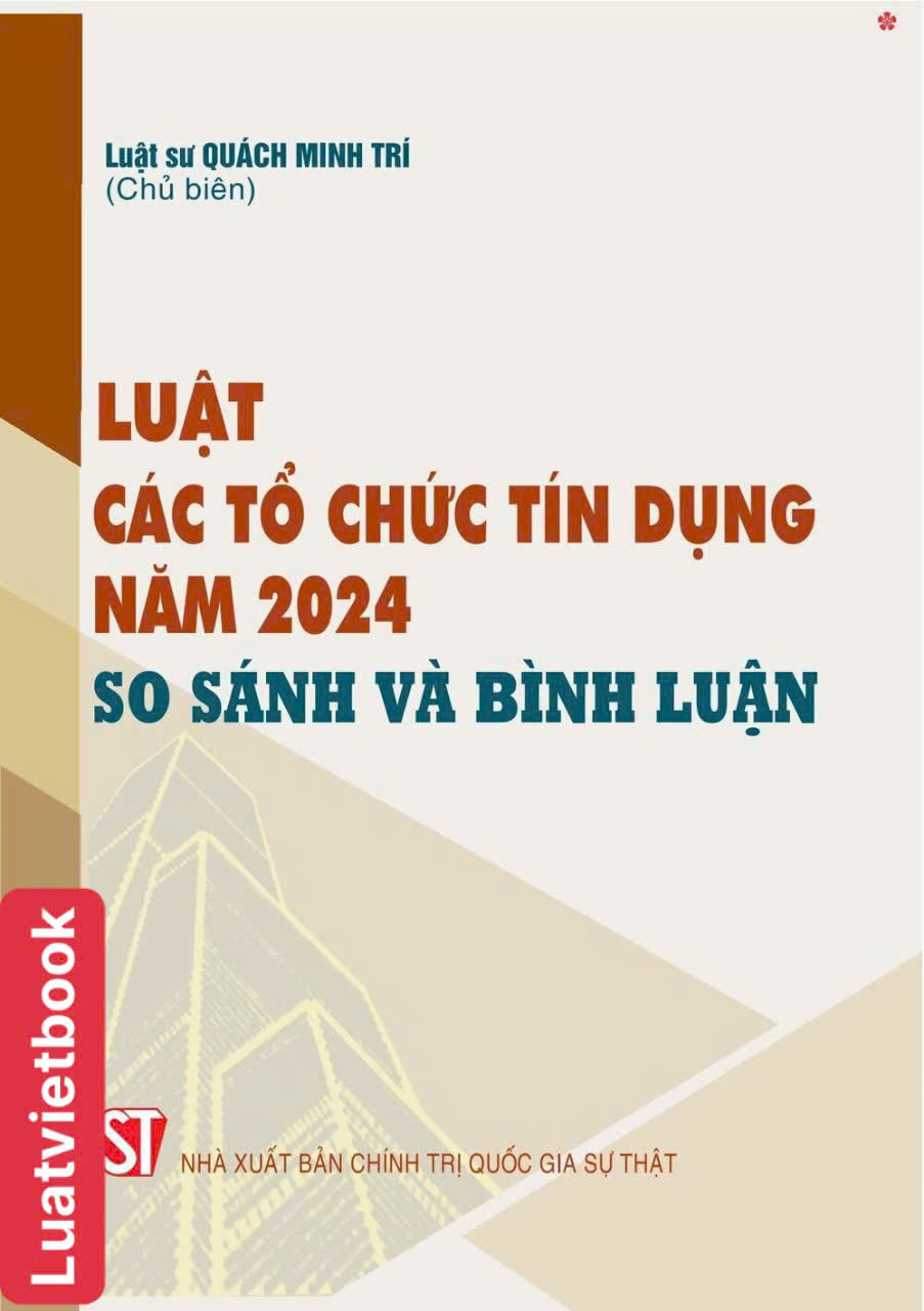 Luật Các Tổ Chức Tín Dụng Năm 2024 - So Sánh và Bình Luận