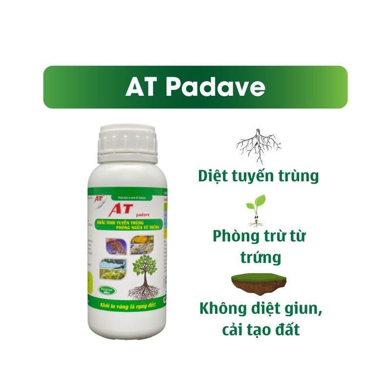 Thuốc Đặc Trị Tuyến Trùng Triệt Để Từ Trứng Và Ấu Trùng Không Ảnh Hưởng Đến Giun Đất - AT Padave 500ml