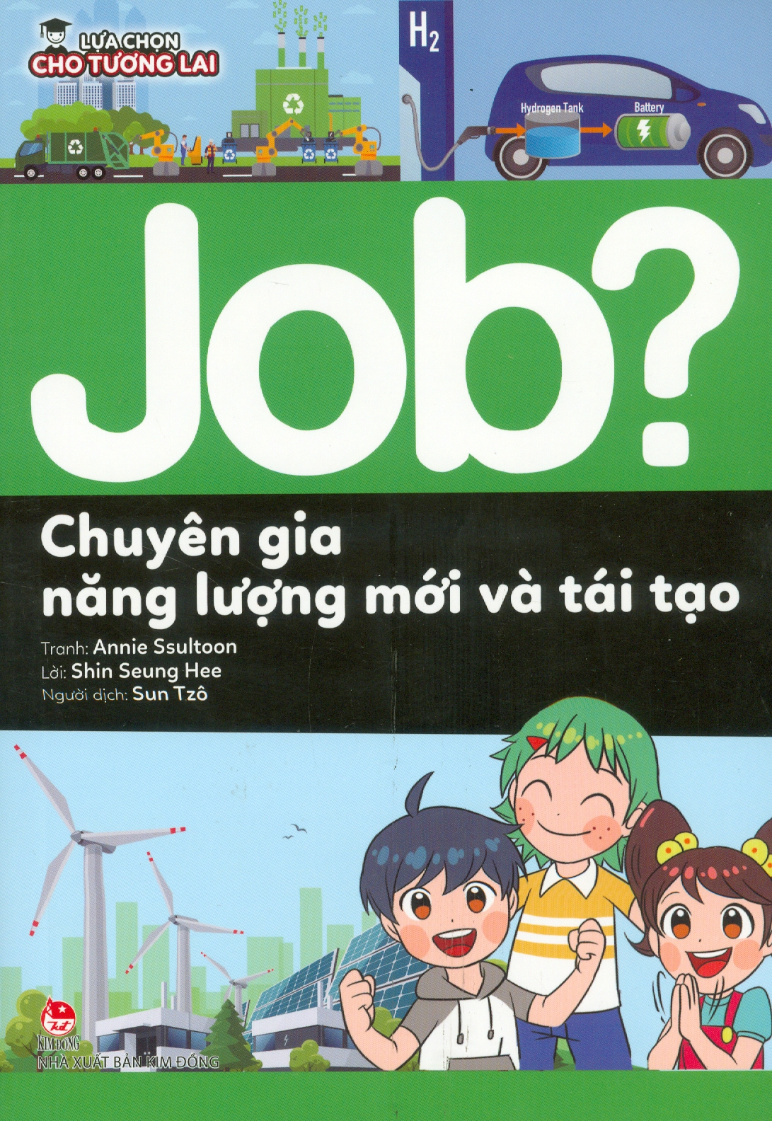 Lựa Chọn Cho Tương Lai: Job? - Chuyên Gia Năng Lượng Mới Và Tại Tạo