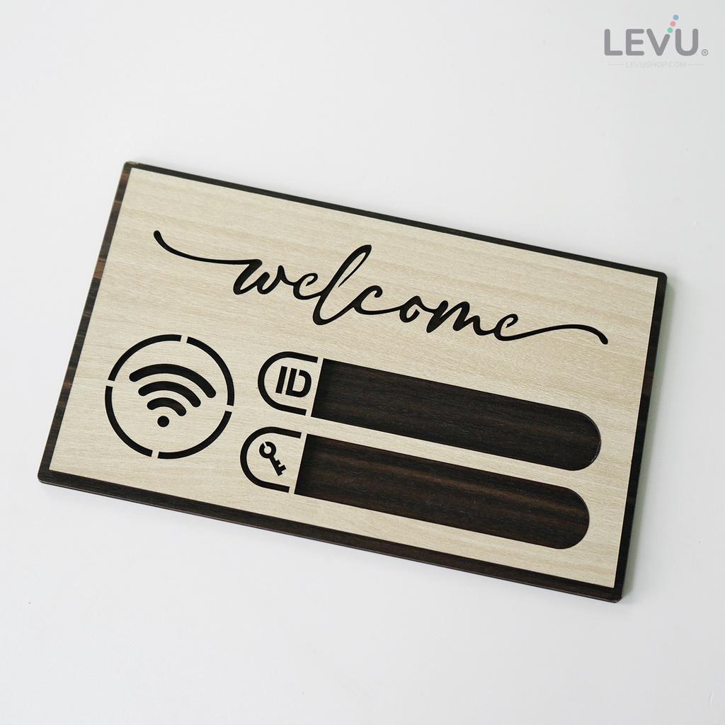 Bảng welcome ghi tên wifi quán LEVU TW09S thiết kế mới phòng cách hiện đại