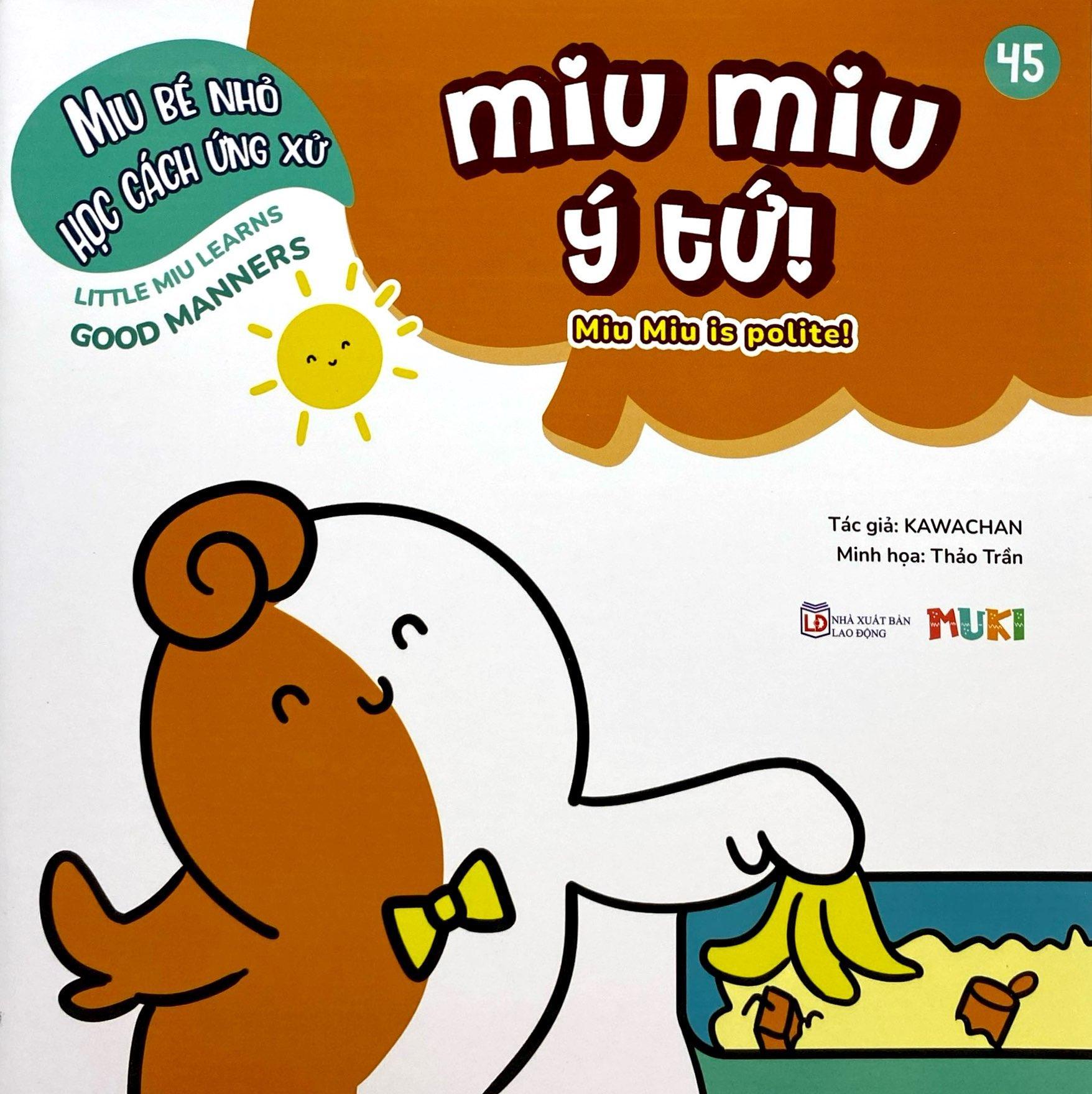 Sách - Ehon Kĩ Năng Sống - Miu Bé Nhỏ Học Cách Ứng Xử - Tập 45 - Miu Miu Ý Tứ