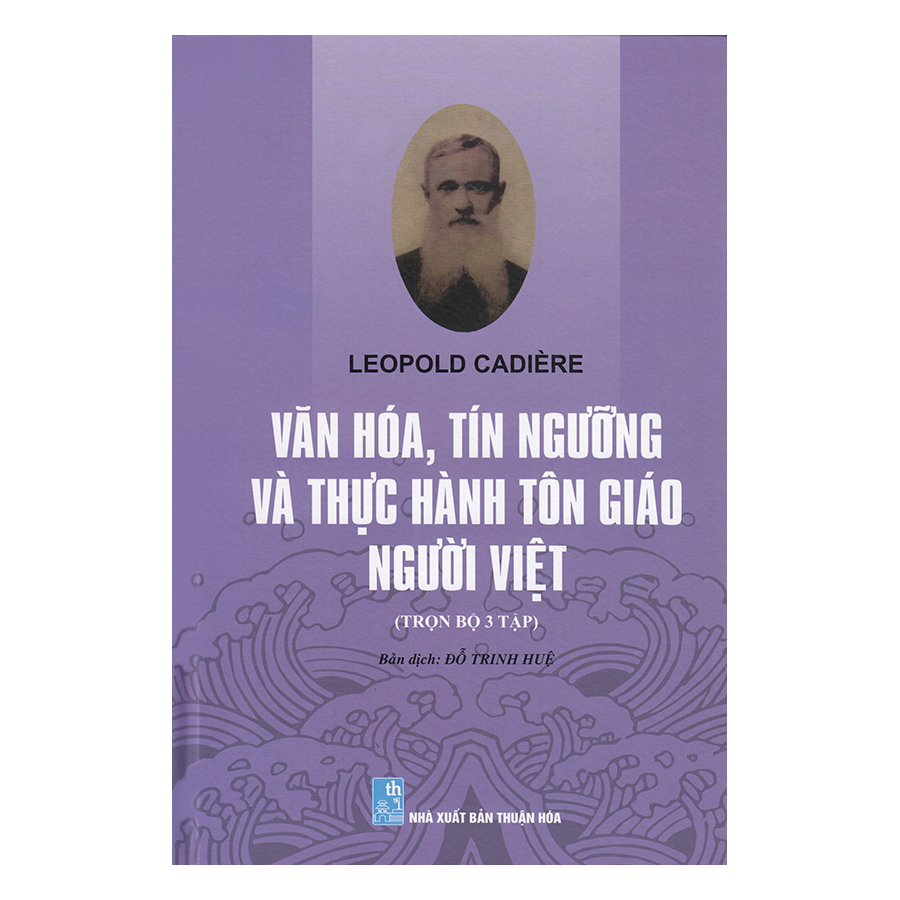 Văn Hóa, Tín Ngưỡng Và Thực Hành Tôn Giáo Người Việt (Trọn Bộ)