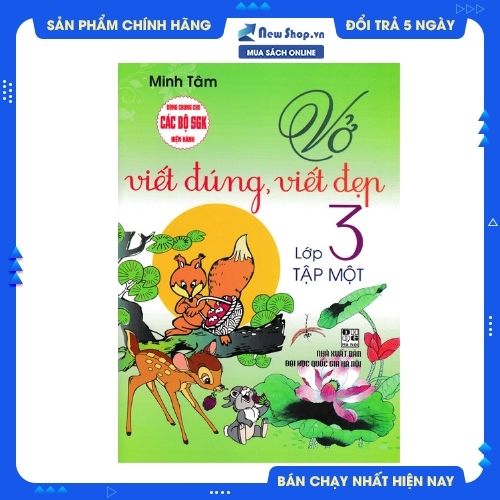 VỞ VIẾT ĐÚNG, VIẾT ĐẸP LỚP 3 - TẬP 1
