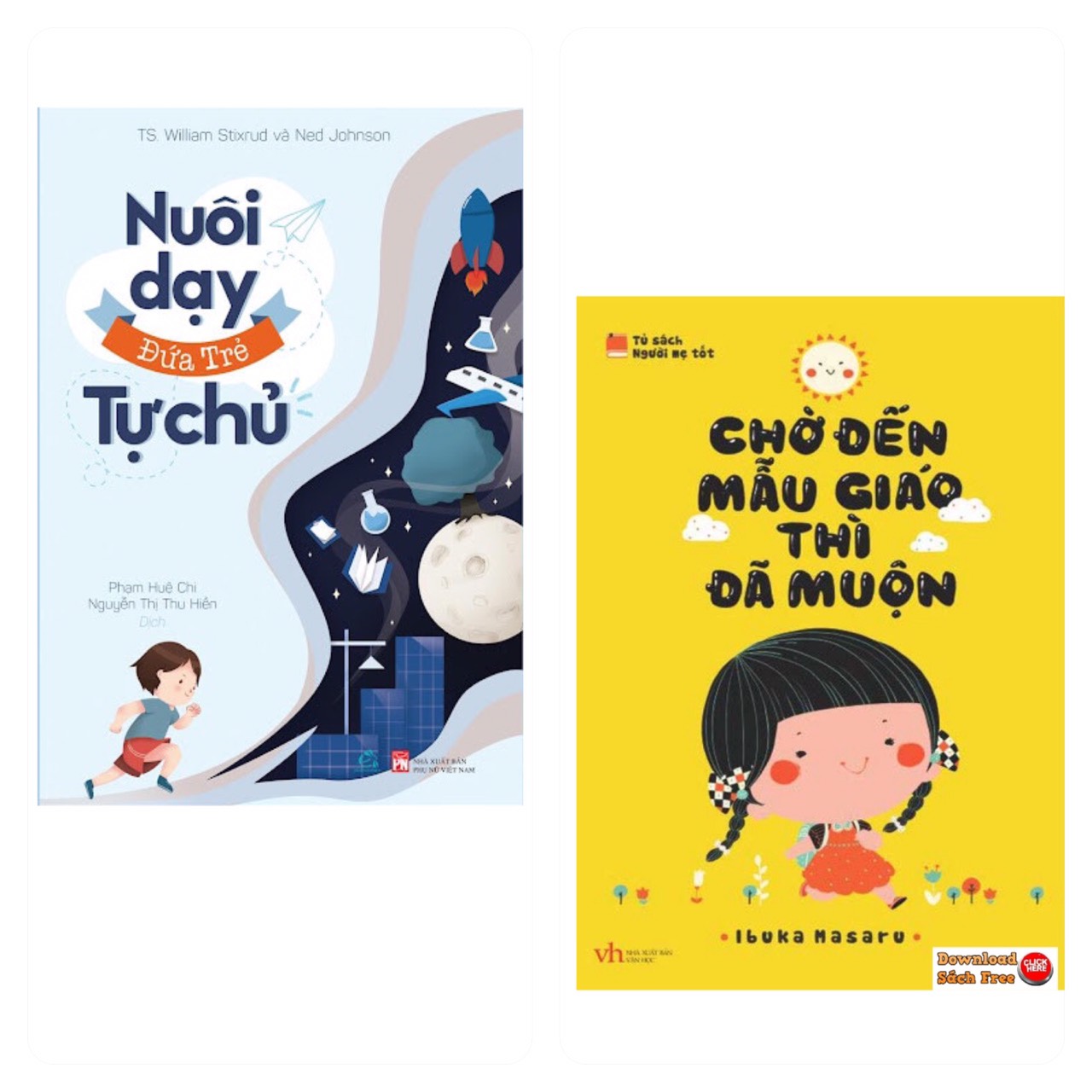 Combo 2 cuốn: Nuôi dạy đứa trẻ tự chủ+ Chờ đến mẫu giáo thì đã muộn ( Phương pháp giúp trẻ phát triển nội lực để thành công/ Tự Tin và Không đòn roi/ Tặng Kèm Bookmark)